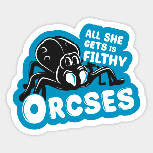 Filthy Orcses Sticker